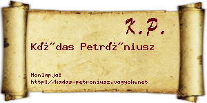 Kádas Petróniusz névjegykártya